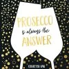 Boek Prosecco Is Always The Answer -Drankjes Winkel 320ee733 49d0 4d4b 9683 b89c7d22118d